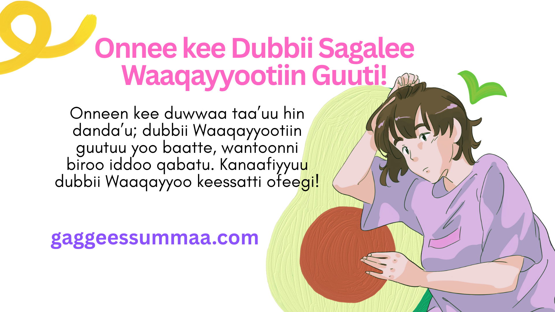 Dubbii Waaqayyoo Keessatti Ofeegi!