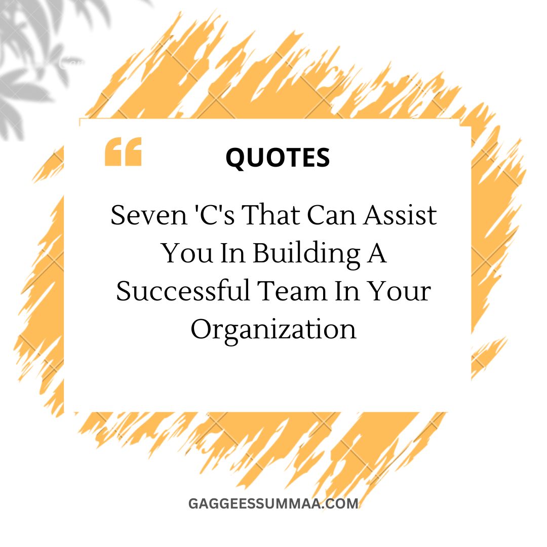 Seven ‘C’s That Can Assist You In Success